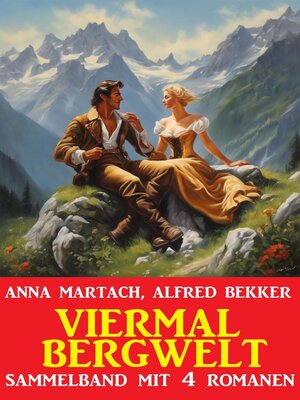 cover image of Viermal Bergwelt